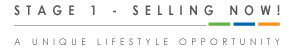 A unique lifestyle opportunity - Stage 1 Selling Now!